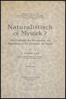 Picture of Naturalistisch of Mystiek? Het Probleem der Renaissance als Aanleiding tot het Probleem der Barok