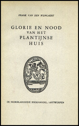 Afbeeldingen van Glorie en nood van het Plantijnse huis