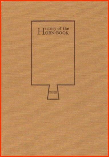 Image de History of the Horn-Book Vols. I-II. Complete
