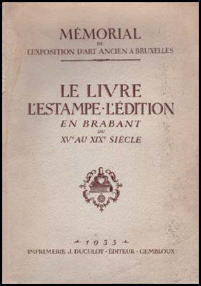 Picture of Le Livre L'Estampe L'Edition En Brabant Du XVe Au XIXe Siècle