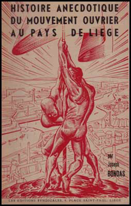 Picture of Histoire Anecdotique Du Mouvement Ouvrier Au Pays De Liège