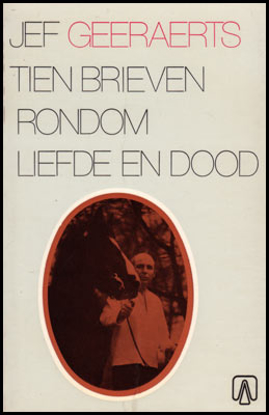 Picture of Tien brieven rondom liefde en dood. 1ste druk