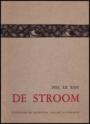 Afbeeldingen van De Stroom. (Een droomdoorweven kroniek) 1969-1970