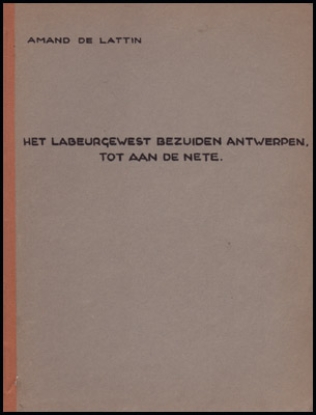 Image de Het Labeurgewest Bezuiden Antwerpen Tot Aan De Nete