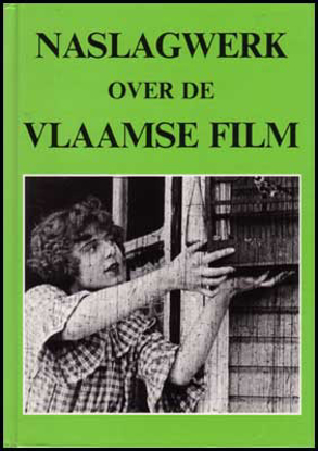 Afbeeldingen van Naslagwerk Over De Vlaamse Film. ('Het Leentje')