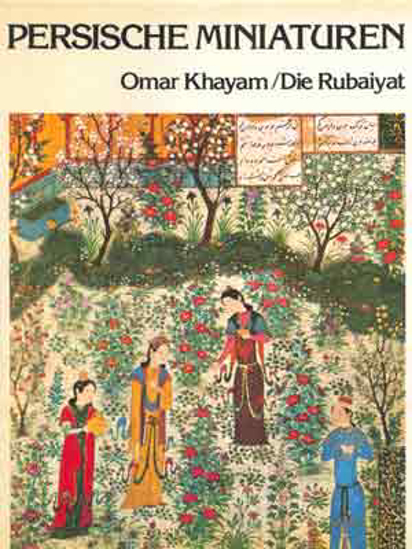 Picture of Die Rubaijat von Omar Khayam
