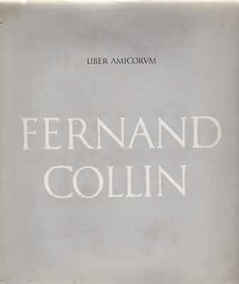 Picture of Liber Amicorum Fernand Collin aangeboden t.g.v. zijn 75e verjaardag op 18 december 1972