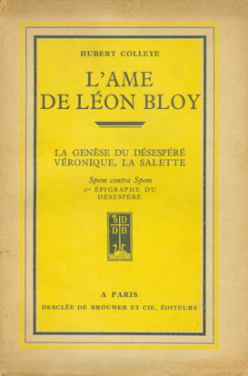 Afbeeldingen van L'Ame de Léon Bloy. La genèse du Désespéré, Véronique, La Salette.