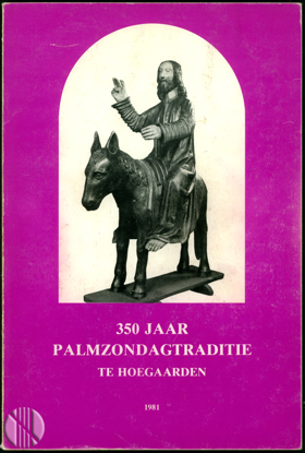 Picture of 350 jaar Palmzondagtraditie te Hoegaarden