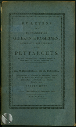 Afbeeldingen van De levens van doorluchtige Grieken en Romeinen, onderling vergeleken door Plutarchus. 13 delen volledig. Met platen