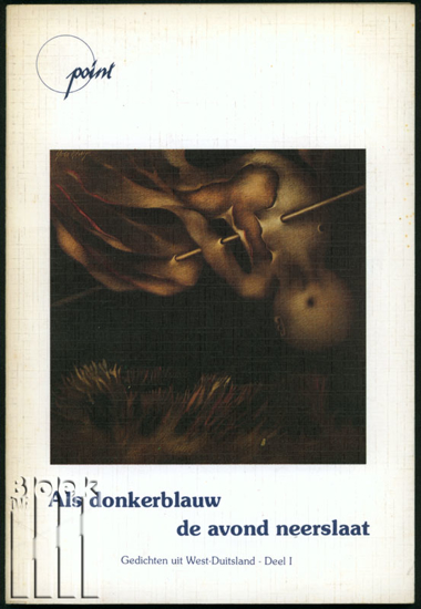 Picture of Point. Jg. 1, nr. 3. Als donkerblauw de avond neerslaat. Gedichten uit West-Duitsland. Deel I