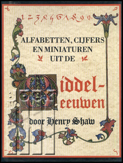 Picture of Alfabetten, cijfers en miniaturen uit de middeleeuwen