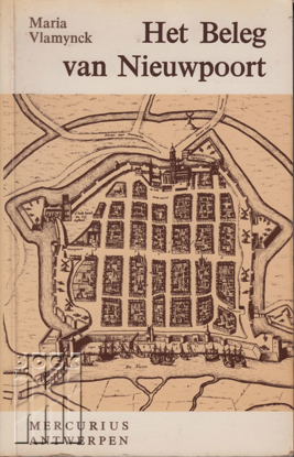 Afbeeldingen van Het beleg van Nieuwpoort. Gedigneerd