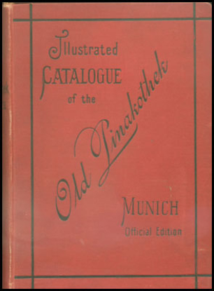 Picture of Catalogue of the Paintings in the Old Pinakothek Munich