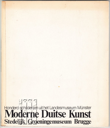 Afbeeldingen van Honderd schilderijen uit het Landesmuseum Münster . Stedelijk Groeningemuseum Brugge