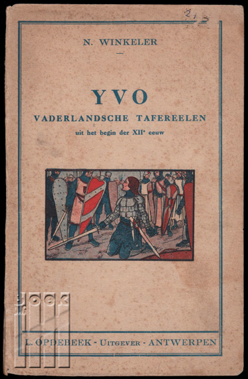 Image de Yvo. Vaderlandsche Tafereelen uit het begin der XII eeuw