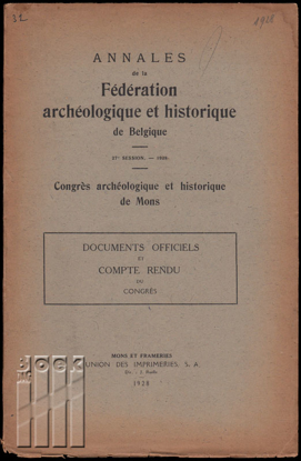 Afbeeldingen van Congrès archéologique et historique de Mons. Annales. 27e session