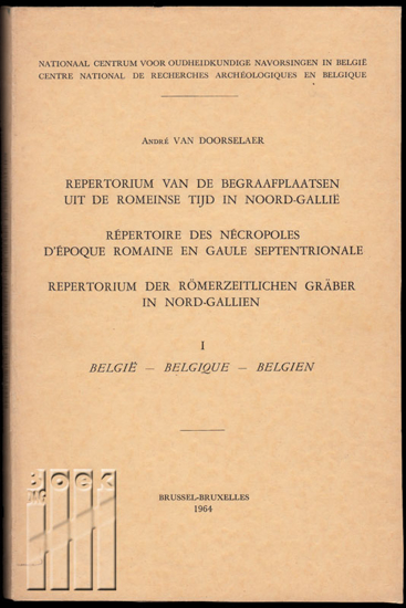 Image de Repertorium van de begraafplaatsen uit de Romeinse tijd in Noord-Gallië. Répertoire des nécropoles d'époque romaine en Gaule septentrionale, Repertorium der römerzeitlichen Gräber in Nord-Gallien