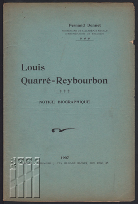 Afbeeldingen van Louis Quarré-Reybourbon. Notice Biographique