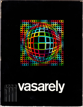 Picture of Vasarely. 29. Jan. - 21. Febr. 1970. Catalogue de l'exposition