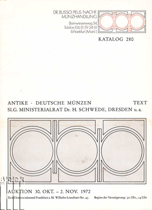 Picture of Katalog 280: Antike Münzen, Deutsche Münzen Sammlung Ministerialrat Dr. H. Schwede, Dresden. 2 Teile