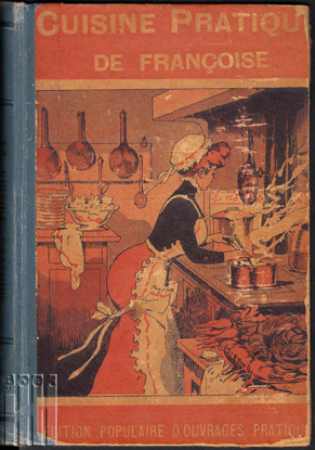 Image de La Cuisine Pratique de Françoise. Recettes pratiques de Cuisine, Patisserie