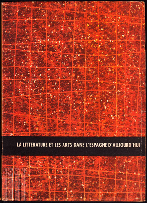 Picture of La litterature et les arts dans l'Espagne d'aujourd'hui. Expo 58
