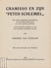 Afbeeldingen van Chamisso en zijn Peter Schlemiel. Een eenige wonderbare geschiedenis, een mystificeerende brief en twee typische gedichten