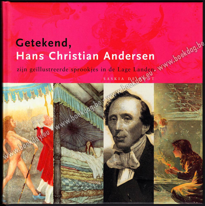 Afbeeldingen van Getekend, Hans Christian Andersen, zijn geïllustreerde sprookjes in de Lage Landen