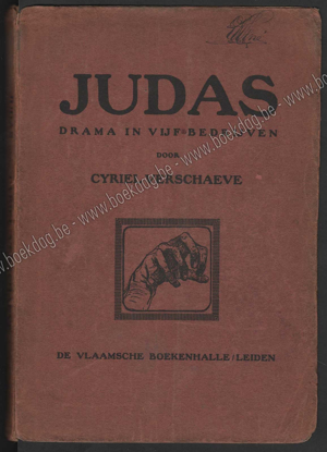 Afbeeldingen van Judas. Drama in vijf bedrijven