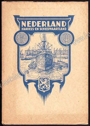Afbeeldingen van Nederland. Handels- En Scheepvaartland
