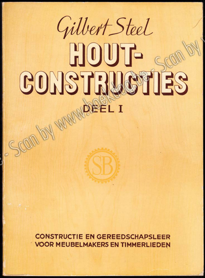 Afbeeldingen van Houtconstructies. Deel I