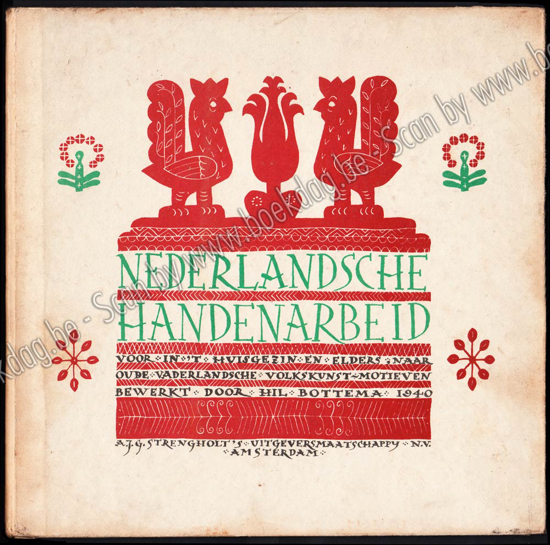 Image de Nederlandsche handenarbeid voor in 't huisgezin en elders, naar oude vaderlandsche volkskunst-motieven