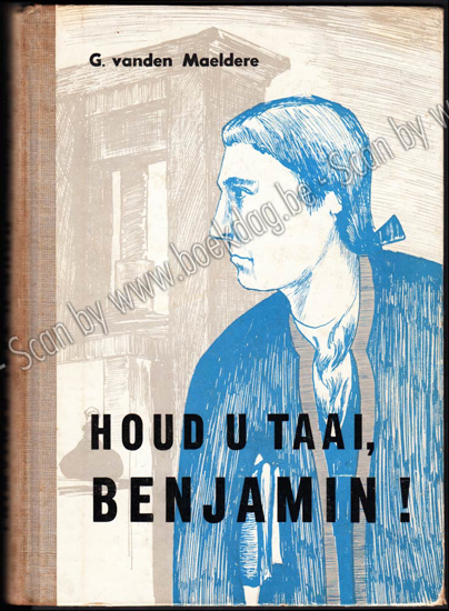 Afbeeldingen van Houd U taai, Benjamin ! Een Franklinjeugdrelaas