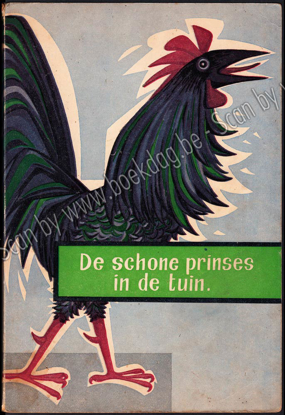Afbeeldingen van De schone prinses in de tuin en andere verhalen uit het Vlaamse sprookjesboek