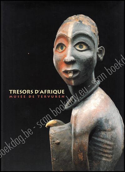Afbeeldingen van Tresors d'Afrique: Musee de Tervuren