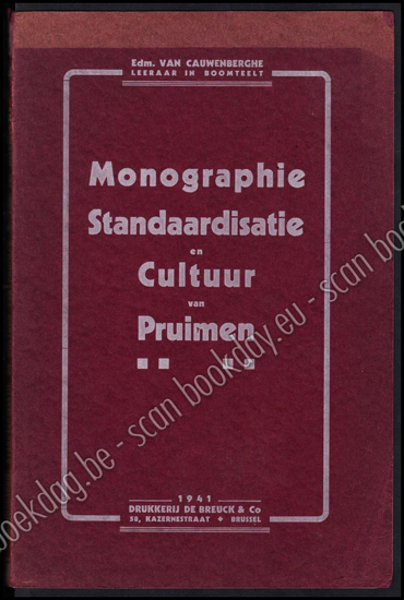 Afbeeldingen van Monographie standaardisatie en cultuur van pruimen