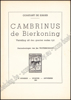 Picture of Cambrinus de Bierkoning. Vertelling uit den goeden ouden tijd