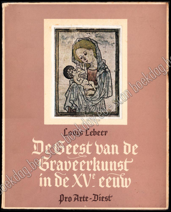 Picture of De Geest van de Graveerkunst in de XVe eeuw
