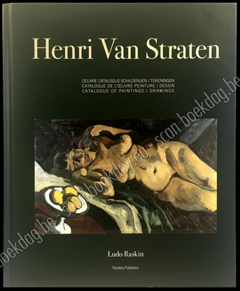Picture of Henri Van Straten (1892-1944). Oeuvre catalogus schilderijen & tekeningen