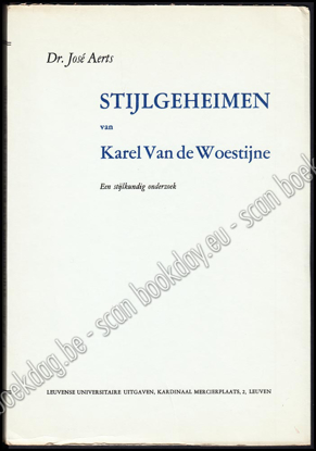 Picture of Stijlgeheimen van Karel Van de Woestijne. Een stijlkundig onderzoek
