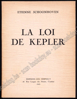 Picture of La loi de Kepler. Envoi de l'auteur signé