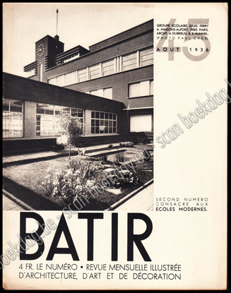 Picture of Batir 45. Revue Mensuelle illustrée d`architecture, d`art et de décoration