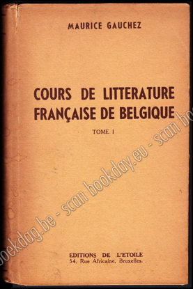Image de Cours de Litterature Française de Belgique. Tome I & Tome II