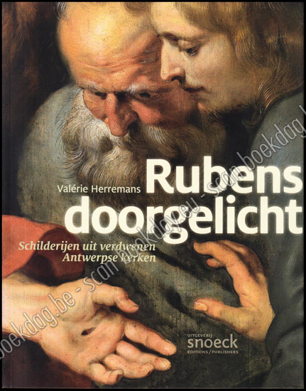 Picture of Rubens doorgelicht. Schilderijen uit verdwenen Antwerpse kerken