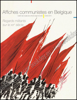 Afbeeldingen van Affiches communistes en Belgique. Regards militants sur le XXe siècle