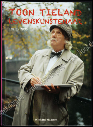 Afbeeldingen van Toon Tieland levenskunstenaar 1919-2006