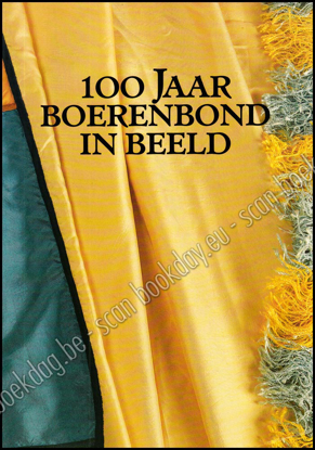 Picture of 100 jaar Boerenbond in beeld. 1890-1990