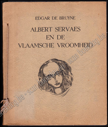 Afbeeldingen van Albert Servaes en de Vlaamsche vroomheid + nog 2 boeken