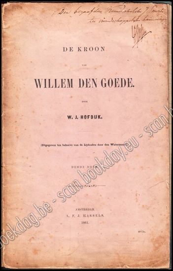 Afbeeldingen van De Kroon van Willem den Goede. Met opdracht Hofdijk
